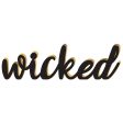 Wicked Standing Base Sign Decoration For Sale