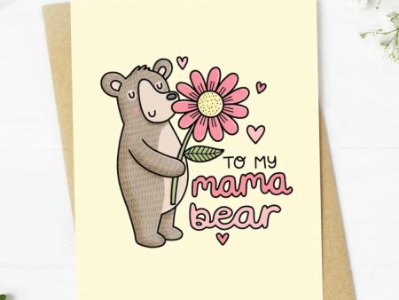 To My Mama Bear Greeting Card Online now