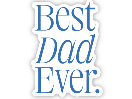 “Best Dad Ever” Sticker Online now